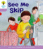 Oxford Reading Tree: Level 1+: More First Sentences C: See Me Skip