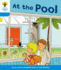 Oxford Reading Tree: Stage 3: More Stories B: at the Pool