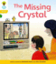 Oxford Reading Tree: Level 5: Floppys Phonics Fiction: the Missing Crystal