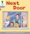 Oxford Reading Tree: Level 1 More a Decode and Develop Next Door