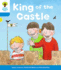 Level 3 More a Decode and Develop King of the Castle (Oxford Reading Tree: Biff, Chip and Kipper Decode and Develop)
