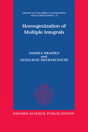 Homogenization of Multiple Integrals (Oxford Lecture Series in Mathematics and Its Applications)