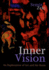 Inner Vision: an Exploration of Art and the Brain