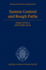 Oxford Mathematical Monographs: System Control and Rough Paths