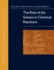 The Role of the Solvent in Chemical Reactions (Oxford Chemistry Masters) (Volume 6)