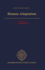 Human Adaptation (Biosocial Society Series) (Volume 6)