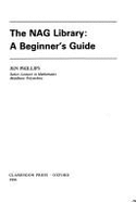 The Nag Library: a Beginner's Guide