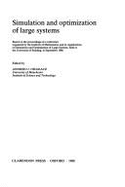 Simulation and Optimization of Large Systems (the ^Ainstitute of Mathematics and Its Applications Conference Series, New Series)