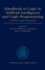 Handbook of Logic in Artificial Intelligence and Logic Programming: Volume 5: Logic Programming Volume 5: Logic Programming