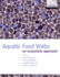 Aquatic Food Webs: an Ecosystem Approach