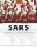 S.a.R.S. : a Case Study in Emerging Infections