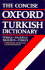 The Concise Oxford Turkish Dictionary