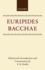 Bacchae (Clarendon Paperbacks)