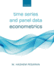 Time Series and Panel Data Econometrics