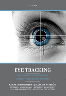 Eye Tracking: a Comprehensive Guide to Methods and Measures