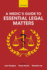 A Medic's Guide to Essential Legal Matters