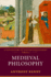 Medieval Philosophy (a New History of Western Philosophy, Vol. 2)