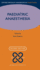 Paediatric Anaesthesia (Oxford Specialist Handbooks in Anaesthesia)