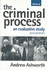 The Criminal Process: an Evaluative Study