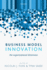 Business Model Innovation: The Organizational Dimension