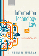 Information Technology Law: the Law & Society