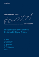 Integrability: From Statistical Systems to Gauge Theory
