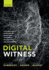 Digital Witness: Using Open Source Information for Human Rights Investigation, Documentation, and Accountability