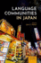 Language Communities in Japan Format: Hardcover
