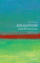 Education: a Very Short Introduction (Very Short Introductions)