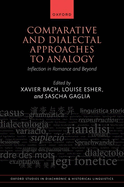 Comparative and Dialectal Approaches to Analogy