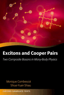 Excitons and Cooper Pairs Two Composite Bosons in Many-Body Physics