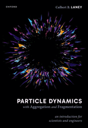 Particle Dynamics With Aggregation and Fragmentation