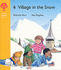 Oxford Reading Tree: Stage 5: Storybooks: Village in the Snow
