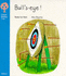 Oxford Reading Tree: Stage 3: More Stories Pack B Bull's-Eye!
