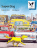 Oxford Reading Tree: Stage 9: Magpies Storybooks: Superdog (Oxford Reading Tree)