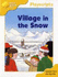 Oxford Reading Tree: Stage 5: Playscripts: 6: Village in the Snow