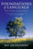 Foundations of Language: Brain Meaning Evolution Paper: Brain, Meaning, Grammar, Evolution