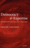 Democracy and Expertise: Reorienting Policy Inquiry