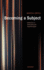 Becoming a Subject: Reflections in Philosophy and Psychoanalysis
