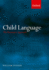 Child Language: the Parametric Approach (Oxford Linguistics)