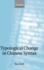 Typological Change in Chinese Syntax (Oxford Linguistics)