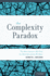 The Complexity Paradox: the More Answers We Find, the More Questions We Have