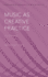 Music as Creative Practice (Studies in Musical Perf as Creative Prac)