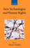 New Technologies and Human Rights (the Collected Courses of the Academy of European Law) (Volume 17.2)