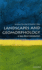 Landscapes and Geomorphology: a Very Short Introduction (Very Short Introductions)