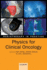 Physics for Clinical Oncology (Radiotherapy in Practice)