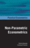 Non-Parametric Econometrics (Practical Econometrics)