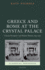 Greece and Rome at the Crystal Palace: Classical Sculpture and Modern Britain, 1854-1936