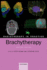 Radiotherapy in Practice-Brachytherapy