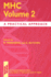 Mhc: Volume 2: a Practical Approach (Practical Approach Series)